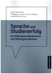 Sprache und Studienerfolg bei Bildungsausländerinnen und Bildungsausländern