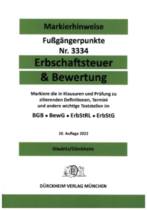 ERBSCHAFTSTEUER & BEWERTUNG Dürckheim-Markierhinweise/Fußgängerpunkte für das Steuerberaterexamen, ErbschaftsteuerR