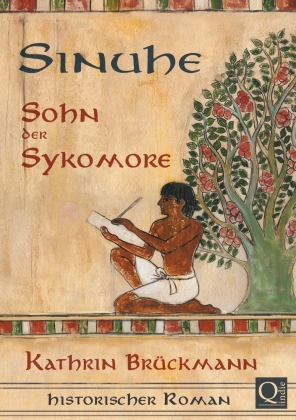 Sinuhe, Sohn der Sykomore 