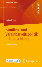 Familien- und Vereinbarkeitspolitik in Deutschland