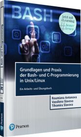 Grundlagen und Praxis der Bash-und C-Programmierung in Unix/Linux, m. 1 Buch, m. 1 Beilage