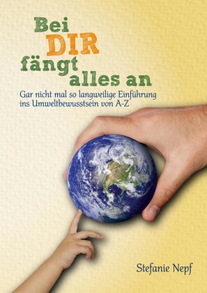 Ein Umweltschutzbuch für Kinder und Jugendliche 