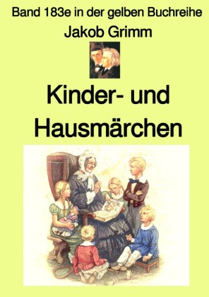 Kinder- und Hausmärchen - Band 183e in der  gelben Buchreihe bei Jürgen Ruszkowski 