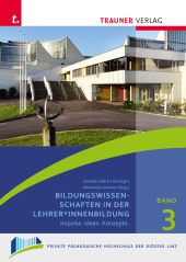 Bildungswissenschaften in der Lehrer_innenbildung, Schriften der Privaten Pädagogischen Hochschule der Diözese Linz, Ban