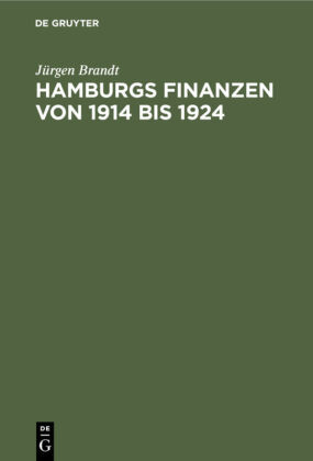 Hamburgs Finanzen von 1914 bis 1924 