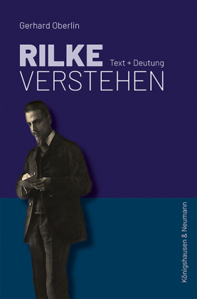 Oberlin, Gerhard: Rilke verstehen