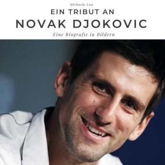 Ein Tribut an Novak Djokovic 
