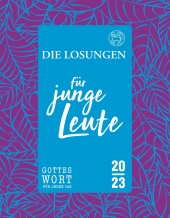 Losungen Deutschland 2023, Losungen Deutschland 2023 / Die Losungen 2023
