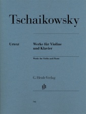 Peter Iljitsch Tschaikowsky - Werke für Violine und Klavier