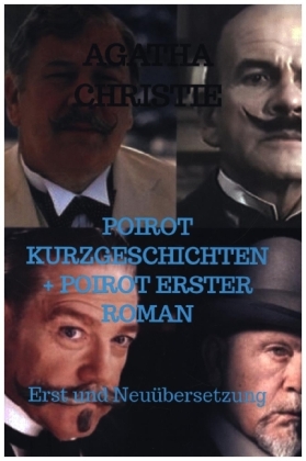 POIROT KURZGESCHICHTEN + POIROT ERSTER ROMAN 