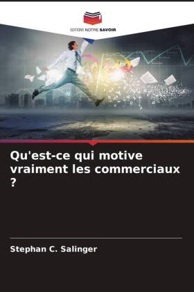 Qu'est-ce qui motive vraiment les commerciaux ?