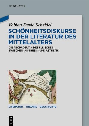 Scheidel, Fabian David: Schönheitsdiskurse in der Literatur des Mittelalters
