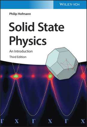 Solid State Physics von Philip Hofmann | ISBN 978-3-527-41410-9