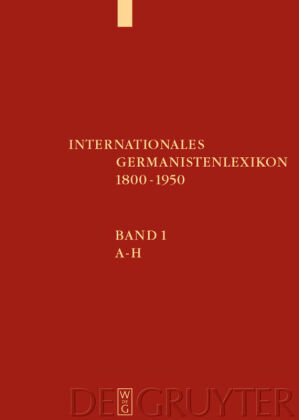 Internationales Germanistenlexikon 1800-1950, 3 Teile 