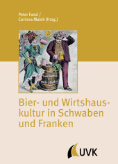 Bier- und Wirtshauskultur in Schwaben und Franken