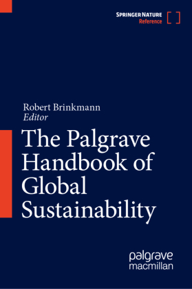 The Palgrave Handbook of Global Sustainability, 3 Teile 