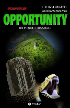 OPPORTUNITY - The power of resistance 