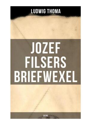 Jozef Filsers Briefwexel (Satire) 