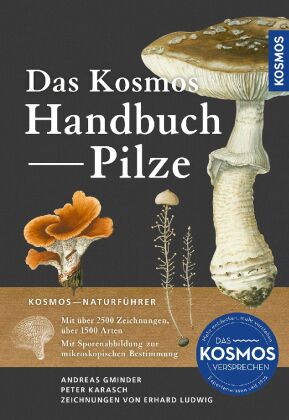 Das Kosmos-Handbuch Pilze 