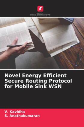 Novel Energy Efficient Secure Routing Protocol for Mobile Sink WSN 