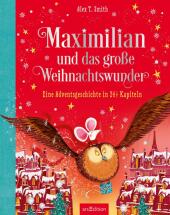 Maximilian und das große Weihnachtswunder (Maximilian 2)