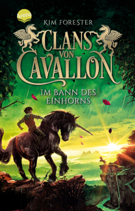 Clans von Cavallon (3). Im Bann des Einhorns 