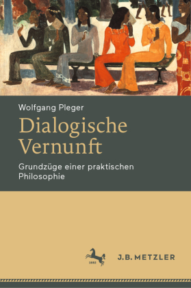 Dialogische Vernunft