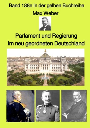 Parlament und Regierung im neu geordneten Deutschland -  Band 188e in der gelben Buchreihe - bei Jürgen Ruszkowski 