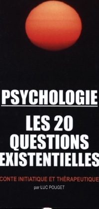 Psychologie, les 20 questions existentielles 