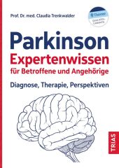 Parkinson - Expertenwissen für Betroffene und Angehörige