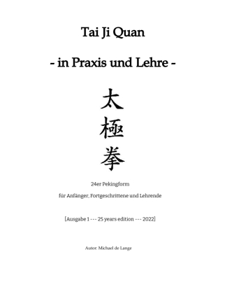 Tai Ji Quan - in Praxis und Lehre - 