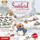 Snöfrid aus dem Wiesental. Durch Schnee und Eis zum Wunderpfeifchen, Audio-CD, MP3 Cover