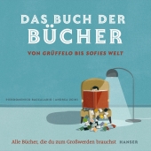 Das Buch der Bücher - von Grüffelo bis Sofies Welt Cover