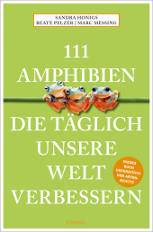 111 Amphibien, die täglich unsere Welt verbessern Cover