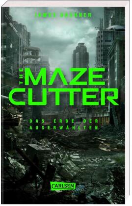 The Maze Cutter - Das Erbe der Auserwählten (The Maze Cutter 1) 