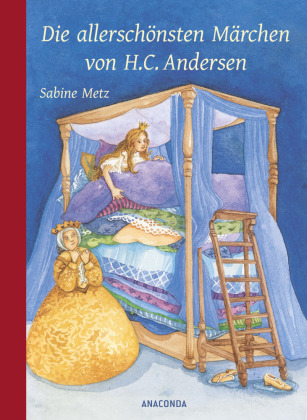 Die allerschönsten Märchen von H. C. Andersen