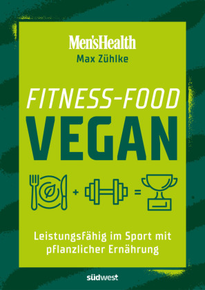 Fitness-Food Vegan (Men's Health) 