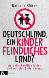 Deutschland, ein kinderfeindliches Land? Cover
