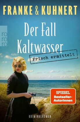 Frisch ermittelt: Der Fall Kaltwasser Bd. 2