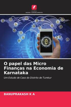 O papel das Micro Finanças na Economia de Karnataka 