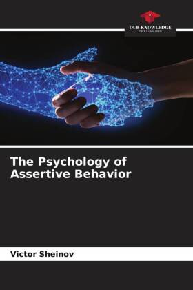 The Psychology of Assertive Behavior 
