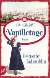 Vanilletage - Die Frauen der Backmanufaktur Cover
