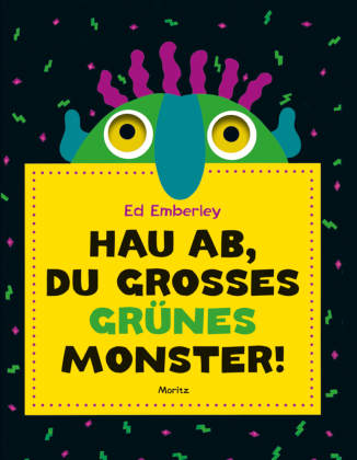 Hau ab, du großes grünes Monster! 