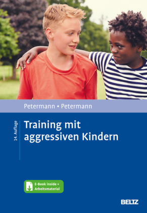 Training mit aggressiven Kindern, m. 1 Buch, m. 1 E-Book