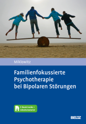 Familienfokussierte Psychotherapie bei Bipolaren Störungen, m. 1 Buch, m. 1 E-Book