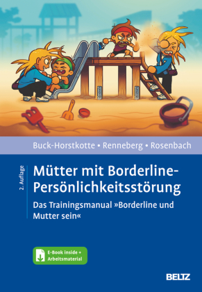 Mütter mit Borderline-Persönlichkeitsstörung, m. 1 Buch, m. 1 E-Book
