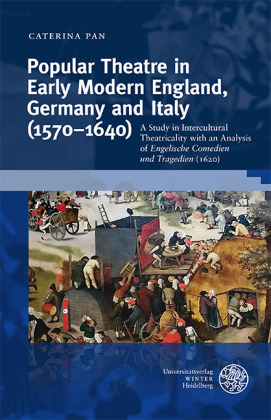 Popular Theatre in Early Modern England, Germany and Italy (1570-1640)