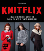 KNITFLIX - Geniale Strickprojekte für Fans von Sabrina, The Witcher, Peaky Blinders und mehr Cover