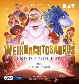 Der Weihnachtosaurus und die böse Liste (Teil 3), 1 Audio-CD, 1 MP3