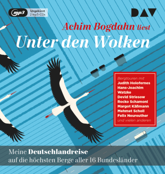 Unter den Wolken. Meine Deutschlandreise auf die höchsten Berge aller 16 Bundesländer, 2 Audio-CD, 2 MP3 